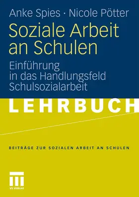 Pötter / Spies |  Soziale Arbeit an Schulen | Buch |  Sack Fachmedien