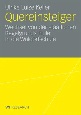 Keller | Quereinsteiger | Buch | 978-3-531-16364-2 | www.sack.de