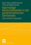 Nassmacher / Naßmacher |  Nachhaltige Wirtschaftspolitik in der parlamentarischen Demokratie | Buch |  Sack Fachmedien