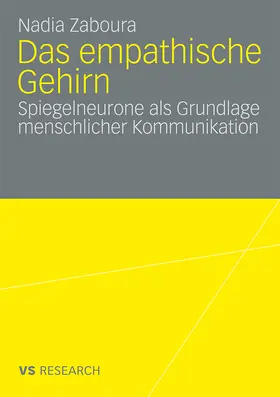 Zaboura |  Das empathische Gehirn | Buch |  Sack Fachmedien