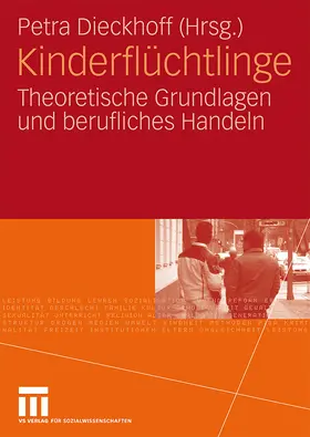 Dieckhoff |  Kinderflüchtlinge | Buch |  Sack Fachmedien