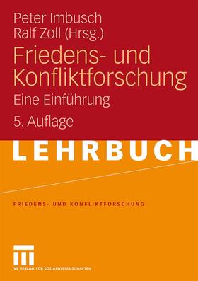 Zoll / Imbusch | Friedens- und Konfliktforschung | Buch | 978-3-531-16414-4 | sack.de