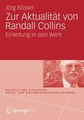 Rössel |  Zur Aktualität von Randall Collins | Buch |  Sack Fachmedien