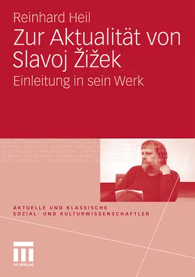 Heil |  Zur Aktualität von Slavoj Zizek | Buch |  Sack Fachmedien