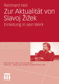Heil |  Heil, R: Zur Aktualität von Slavoj Zizek | Buch |  Sack Fachmedien