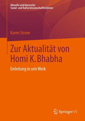Struve |  Zur Aktualität von Homi K. Bhabha | Buch |  Sack Fachmedien