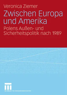 Ziemer | Zwischen Europa und Amerika | Buch | 978-3-531-16450-2 | www.sack.de