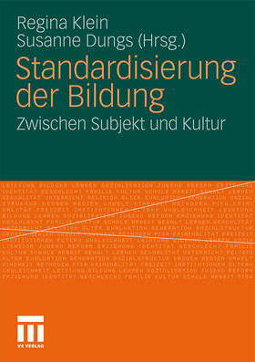 Dungs / Klein |  Standardisierung der Bildung | Buch |  Sack Fachmedien