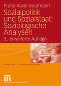 Kaufmann |  Sozialpolitik und Sozialstaat: Soziologische Analysen | Buch |  Sack Fachmedien