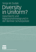 Dudek |  Dudek, S: Diversity in Uniform? | Buch |  Sack Fachmedien