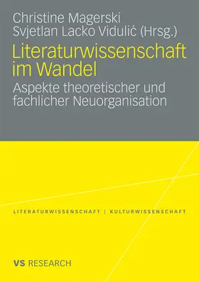 Lacko Vidulic / Magerski |  Literaturwissenschaft im Wandel | Buch |  Sack Fachmedien