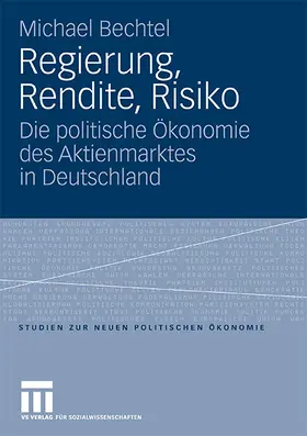 Bechtel | Regierung, Rendite, Risiko | Buch | 978-3-531-16522-6 | sack.de