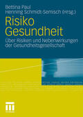 Schmidt-Semisch / Paul |  Risiko Gesundheit | Buch |  Sack Fachmedien