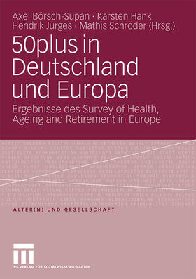 Börsch-Supan / Hank / Jürges |  50plus in Deutschland und Europa | Buch |  Sack Fachmedien