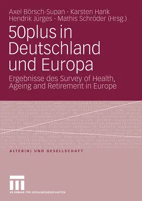 Börsch-Supan / Schröder / Hank |  50plus in Deutschland und Europa | Buch |  Sack Fachmedien