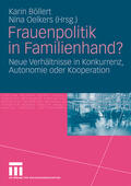 Oelkers / Böllert |  Frauenpolitik in Familienhand? | Buch |  Sack Fachmedien