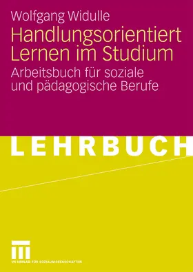 Widulle |  Handlungsorientiert Lernen im Studium | Buch |  Sack Fachmedien