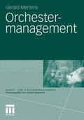 Mertens |  Orchestermanagement | Buch |  Sack Fachmedien
