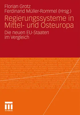 Müller-Rommel / Grotz |  Regierungssysteme in Mittel- und Osteuropa | Buch |  Sack Fachmedien