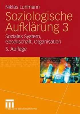 Luhmann |  Soziologische Aufklärung 3 | Buch |  Sack Fachmedien