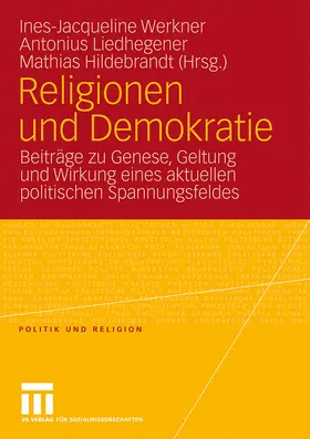 Werkner / Hildebrandt / Liedhegener |  Religionen und Demokratie | Buch |  Sack Fachmedien