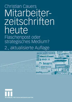 Cauers | Mitarbeiterzeitschriften heute | Buch | 978-3-531-16649-0 | www.sack.de