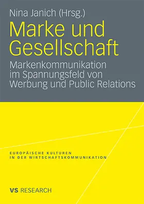 Janich | Marke und Gesellschaft | Buch | 978-3-531-16674-2 | sack.de