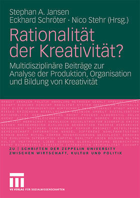 Jansen / Schröter / Stehr |  Rationalität der Kreativität? | Buch |  Sack Fachmedien