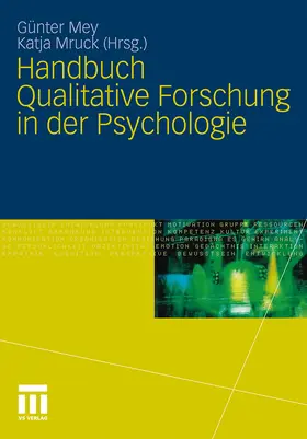 Mey / Mruck | Handbuch Qualitative Forschung in der Psychologie | Buch | 978-3-531-16726-8 | sack.de
