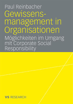 Reinbacher | Gewissensmanagement in Organisationen | Buch | 978-3-531-16736-7 | sack.de
