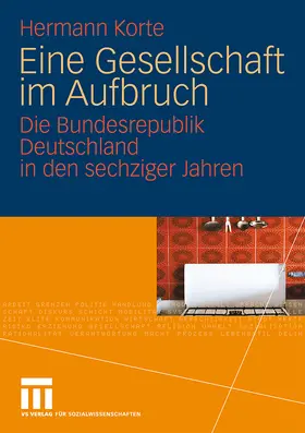 Korte |  Eine Gesellschaft im Aufbruch | Buch |  Sack Fachmedien