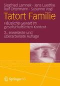 Lamnek / Vogl / Luedtke |  Tatort Familie | Buch |  Sack Fachmedien
