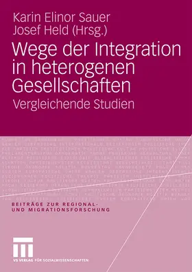 Held / Sauer |  Wege der Integration in heterogenen Gesellschaften | Buch |  Sack Fachmedien