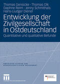 Gensicke / Verkehrsministerium / Olk |  Olk, T: Entwicklung der Zivilgesellschaft in Ostdeutschland | Buch |  Sack Fachmedien