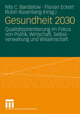 Bandelow / Rüsenberg / Eckert |  Gesundheit 2030 | Buch |  Sack Fachmedien
