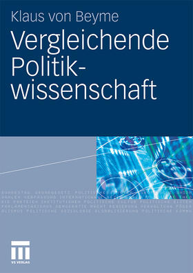 von Beyme | Beyme, K: Vergleichende Politikwissenschaft | Buch | 978-3-531-16807-4 | sack.de