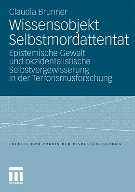 Brunner |  Wissensobjekt Selbstmordattentat | Buch |  Sack Fachmedien