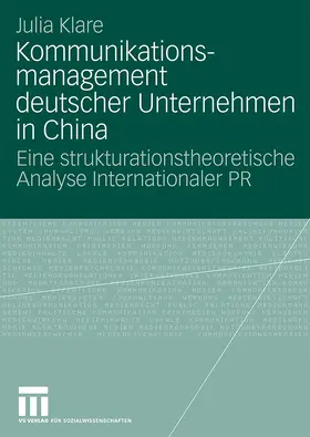 Klare |  Kommunikationsmanagement deutscher Unternehmen in China | Buch |  Sack Fachmedien