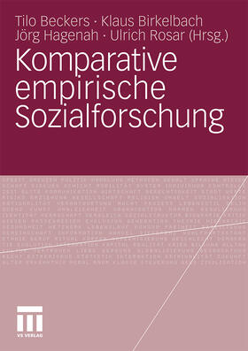 Beckers / Rosar / Birkelbach | Komparative empirische Sozialforschung | Buch | 978-3-531-16850-0 | sack.de