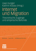 Hunger / Kissau |  Internet und Migration | Buch |  Sack Fachmedien