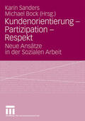 Bock / Sanders |  Kundenorientierung - Partizipation - Respekt | Buch |  Sack Fachmedien