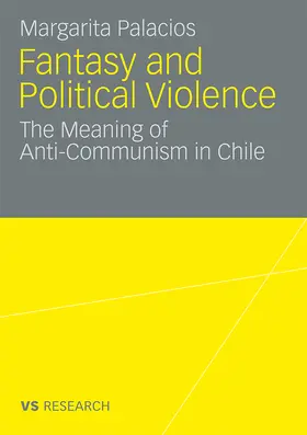 Palacios | Fantasy and Political Violence | Buch | 978-3-531-16869-2 | www.sack.de