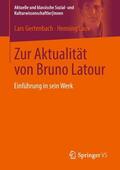Laux / Gertenbach |  Zur Aktualität von Bruno Latour | Buch |  Sack Fachmedien