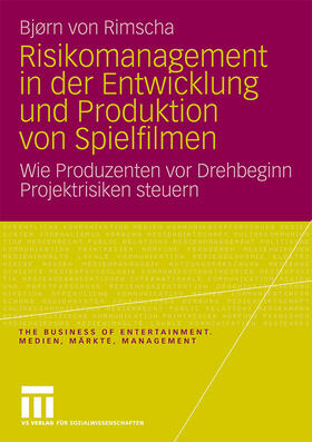 von Rimscha | Rimscha, B: Risikomanagement in der Entwicklung und Produkti | Buch | 978-3-531-16920-0 | sack.de