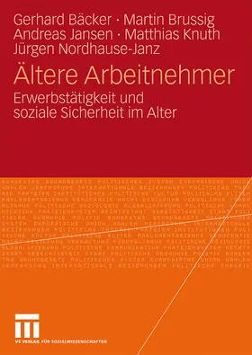 Freiling / Brussig / Nordhause-Janz |  Ältere Arbeitnehmer | Buch |  Sack Fachmedien