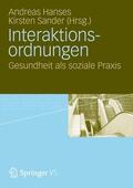 Hanses / Sander |  Interaktionsordnungen | Buch |  Sack Fachmedien