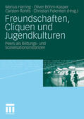 Harring / Palentien / Böhm-Kasper |  Freundschaften, Cliquen und Jugendkulturen | Buch |  Sack Fachmedien