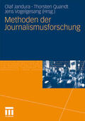 Jandura / Vogelgesang / Quandt |  Methoden der Journalismusforschung | Buch |  Sack Fachmedien