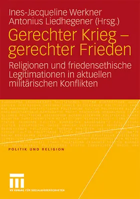 Werkner / Liedhegener |  Gerechter Krieg - gerechter Frieden | Buch |  Sack Fachmedien