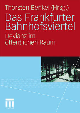 Benkel | Das Frankfurter Bahnhofsviertel | Buch | 978-3-531-16995-8 | sack.de